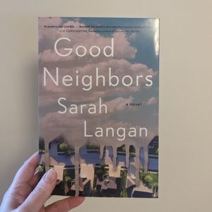 Good Neighbors by Sarah Langan (fiction book)
